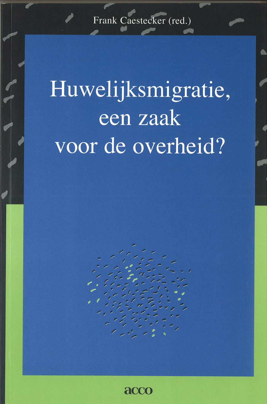 Huwelijksmigratie, een zaak voor de overheid?
